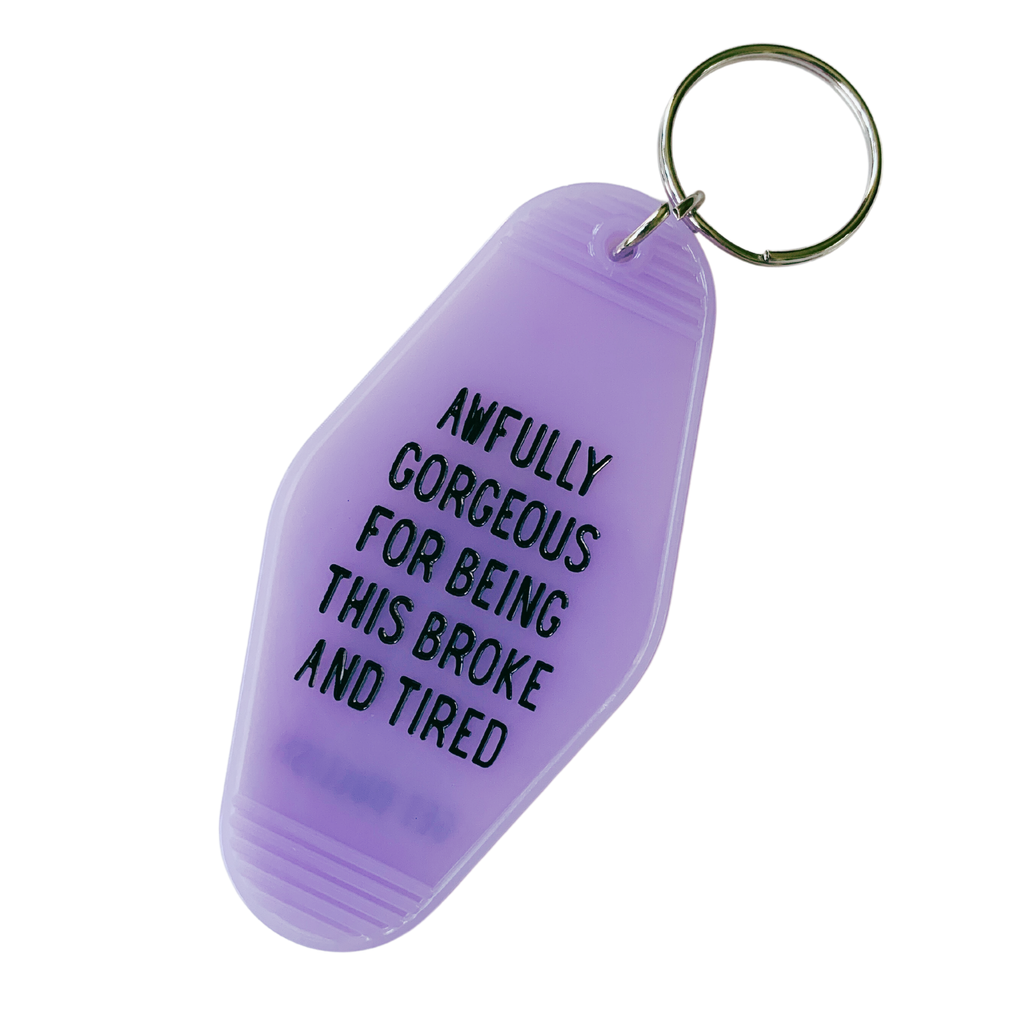 Close-up of a funny slogan keychain