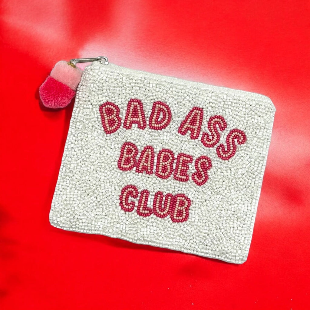 Beaded pouch with "BAD ASS BABES CLUB" text.