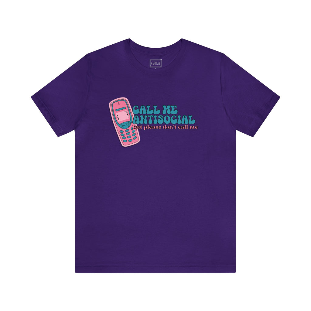 Purple unisex shirt with "Call Me Anti-Social But Please Don't Call Me" graphic, perfect for introverts.